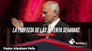 Embedded thumbnail for La profecía de las 70 semanas - Abraham Peña - Profecías apocalípticas 