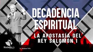 Embedded thumbnail for La apostasía de Salomón 1 - Abraham Peña - Decadencia Espiritual