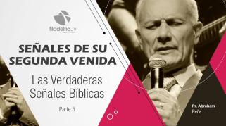 Embedded thumbnail for Las verdaderas señales bíblicas 5 - Abraham Peña - señales de su segunda venida