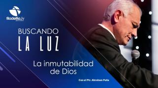 Embedded thumbnail for La inmutabilidad de Dios - Abraham Peña - Buscando la luz