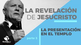 Embedded thumbnail for La presentación en el templo 3 - Abraham Peña - La revelación de Jesucristo