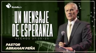 Embedded thumbnail for Un mensaje de esperanza - Abraham Peña