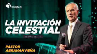 Embedded thumbnail for La invitación celestial - Abraham Peña - Lecciones de vida