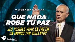 Embedded thumbnail for Que nada robe tu paz - Abraham Peña