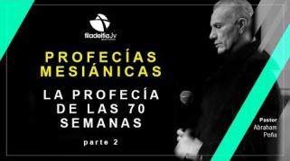 Embedded thumbnail for La Profecía de las 70 semanas - 2da parte - Abraham Peña