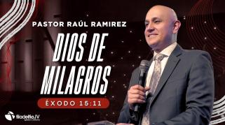 Embedded thumbnail for Dios de milagros - Raúl Ramirez